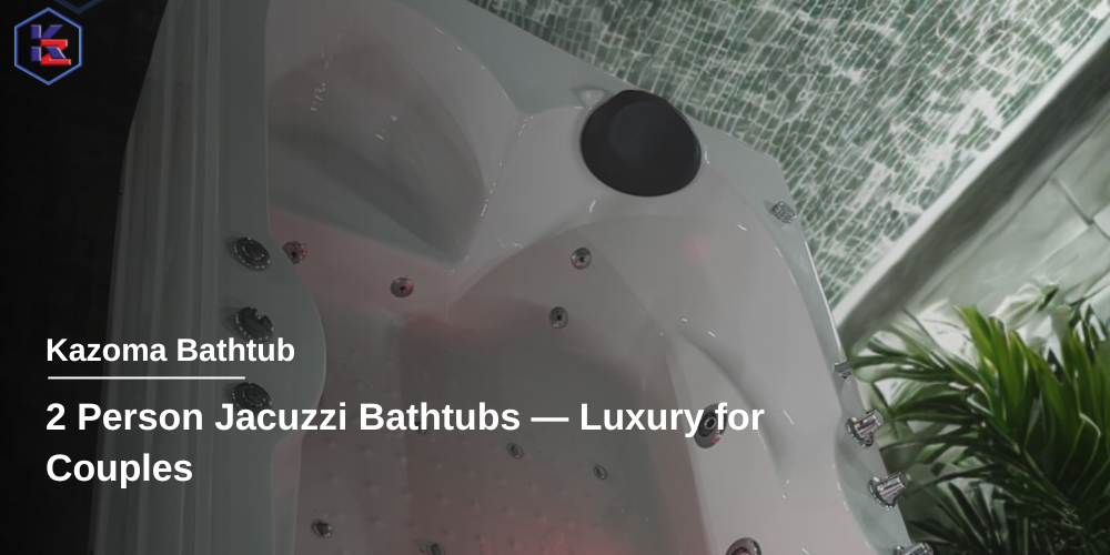 2 Person Jacuzzi Bathtubs