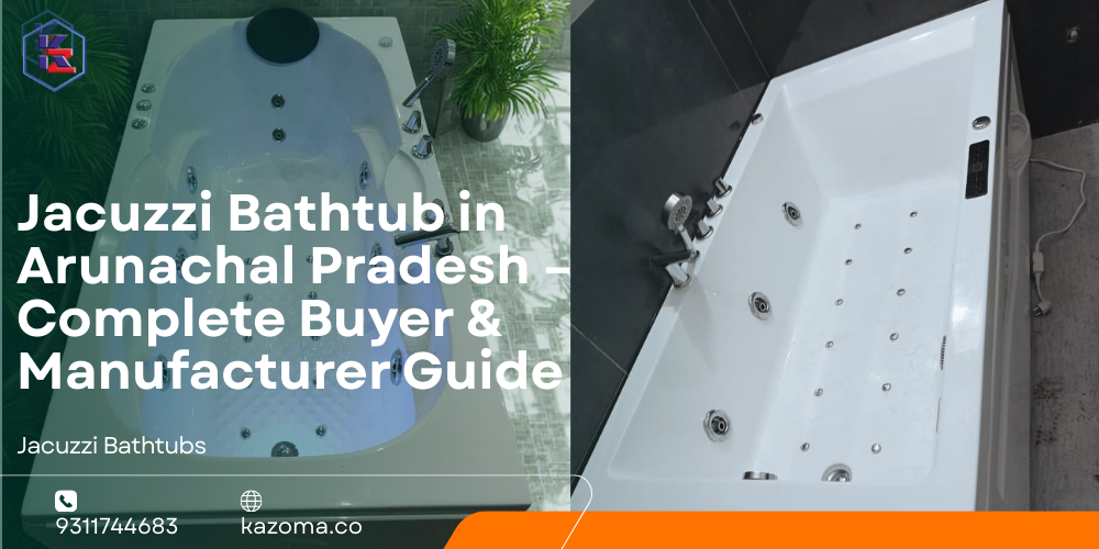 Jacuzzi Bathtub in Arunachal Pradesh