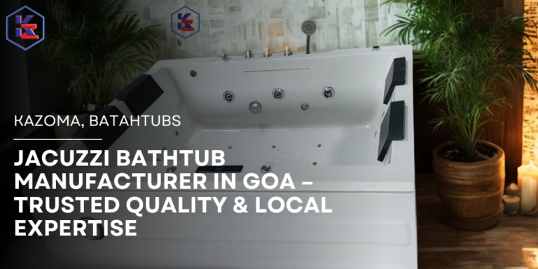 Jacuzzi Bathtub Manufacturer in Goa