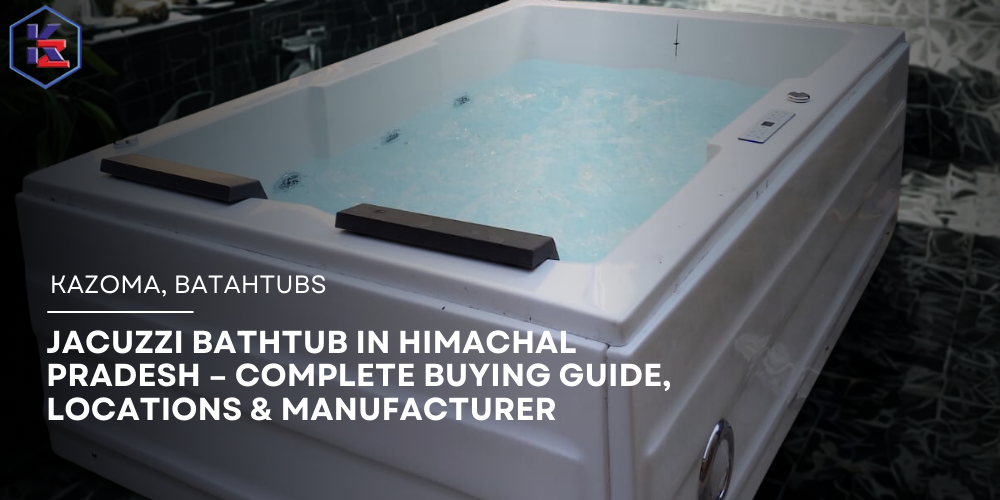 Jacuzzi Bathtub in Himachal Pradesh