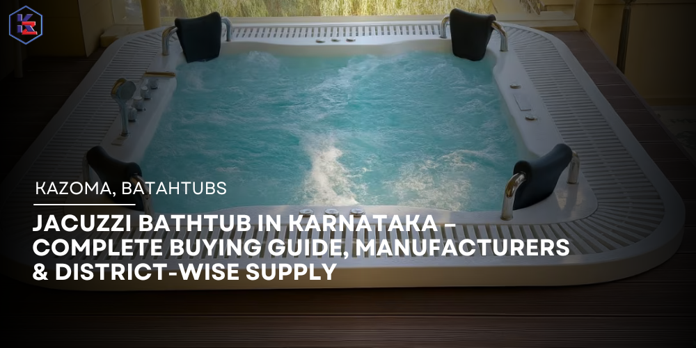 Jacuzzi Bathtub in Karnataka