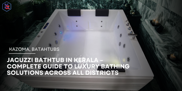 Jacuzzi Bathtub in Kerala