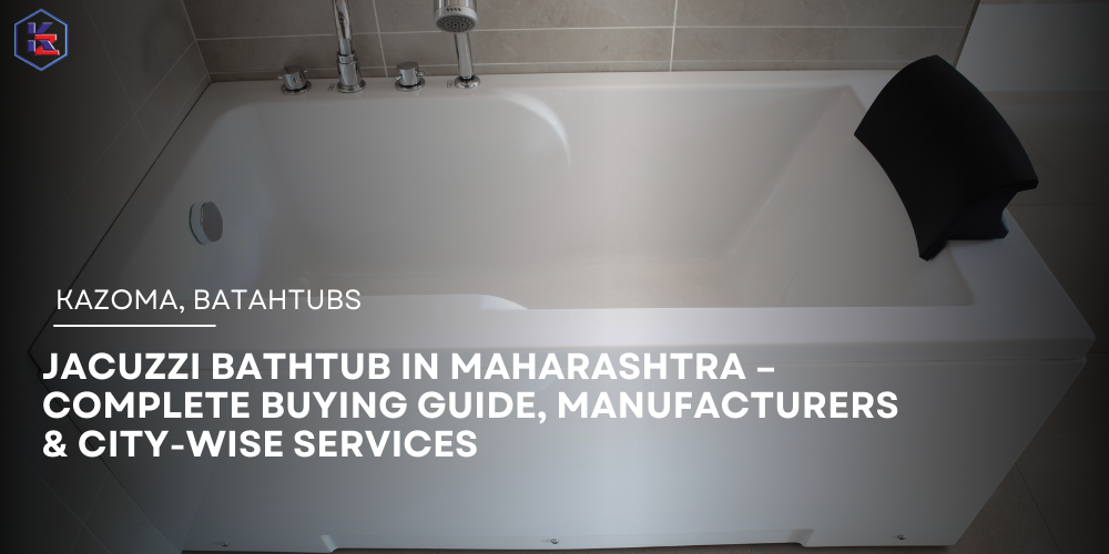 Jacuzzi Bathtub in Maharashtra