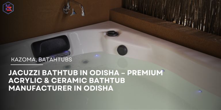 Jacuzzi Bathtub in Odisha