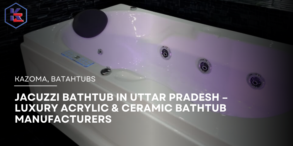 Jacuzzi Bathtub in Uttar Pradesh